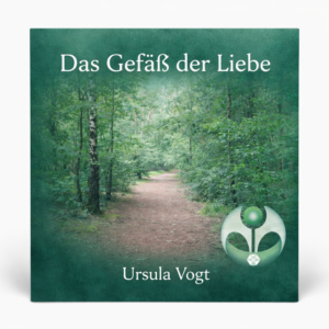 Das Gefäß der Liebe